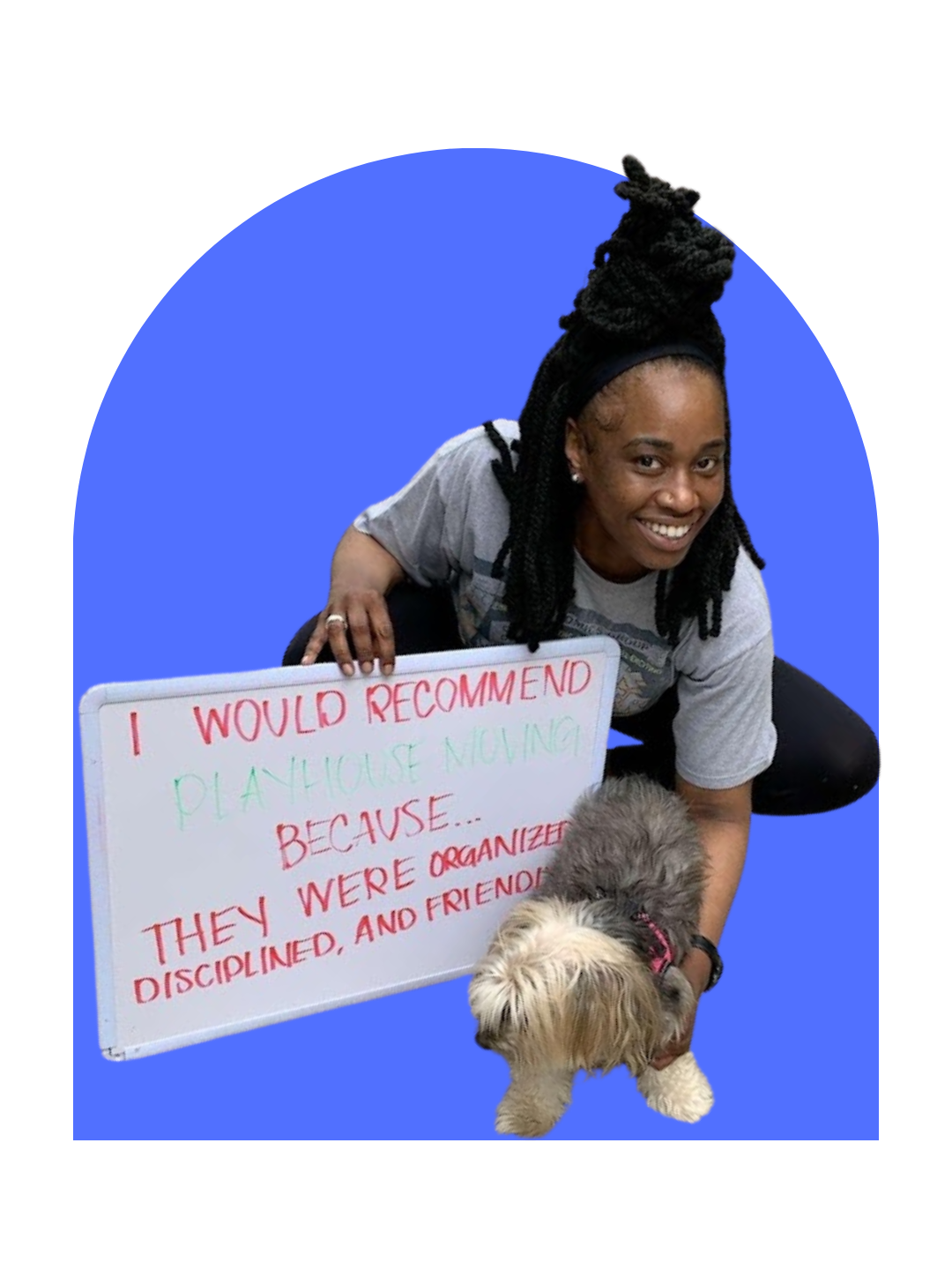 Happy Austin client with her dog recommending Playhouse Moving — organized, disciplined and friendly